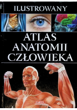 Ilustrowany atlas anatomii człowieka