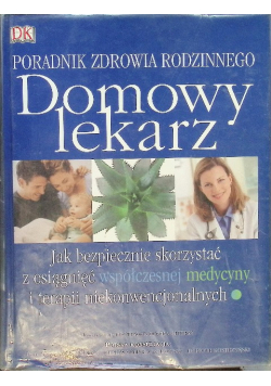 Domowy lekarz Poradnik zdrowia rodzinnego
