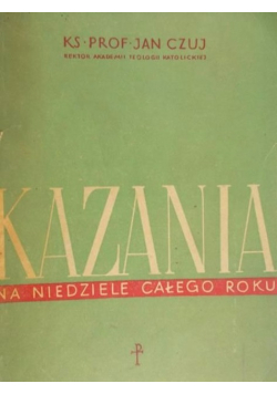 Kazania na niedziele całego roku