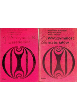 Wytrzymałość materiałów Tom 1 i 2