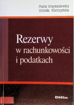 Rezerwy w rachunkowości i podatkach