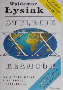Stulecie XX kłamców