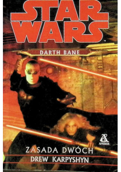 Gwiezdne wojny Darth bane zasada dwóch