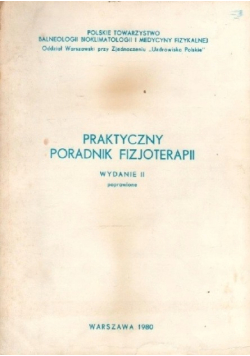 Praktyczny Poradnik Fizjoterapii
