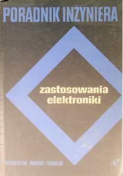 Poradnik inżyniera zastosowania elektroniki