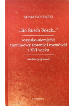 Ein Rusch Boeck rosyjsko - niemiecki anonimowy słownik i rozmówki z XVI wieku