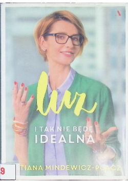 Luz I tak nie będę idealna