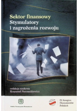 Sektor Finansowy Stymulatory I Zagrożenia Rozwoju