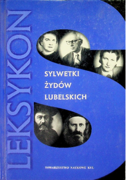 Sylwetki Żydów lubelskich Leksykon