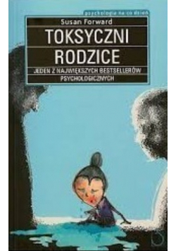 Toksyczni rodzice