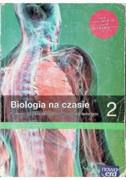 Biologia na czasie 2 Podręcznik dla liceum i technikum Zakres podstawowy