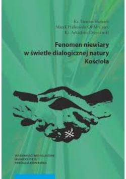 Fenomen niewiary w świetle dialogicznej natury Kościoła