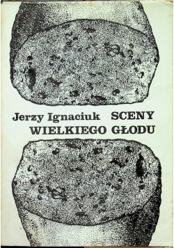 Sceny wielkiego głodu