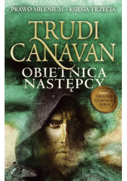 Prawo Milenium Księga trzecia Obietnica następcy