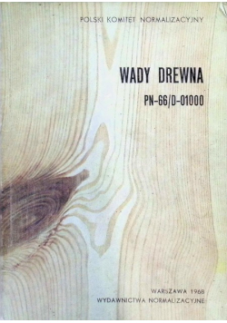 Wady drewna PN 66 / D 01000