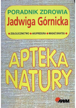 Apteka natury Poradnik zdrowia