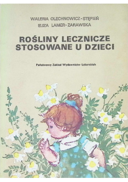Rośliny lecznicze stosowane u dzieci