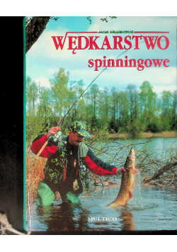 Wędkarstwo spinningowe