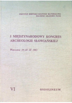 I międzynarodowy kongres archeologii słowiańskiej VI