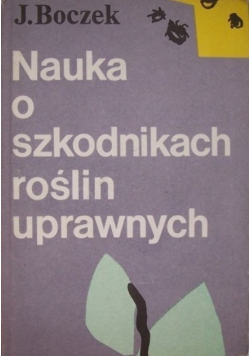 Nauka o szkodnikach roślin uprawnych
