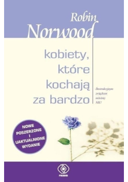 Kobiety które kochają za bardzo