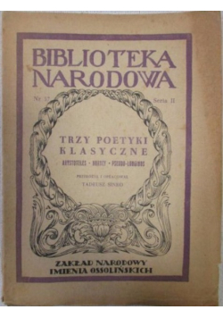 Trzy poetyki klasyczne. Arystoteles, Horacy, Pseudo-Longinos