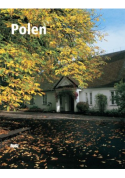Polska. Od morza do gór