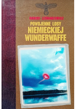 Powojenne losy niemieckiej Wunderwaffe