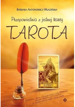 Przepowiednia z jednej karty Tarota