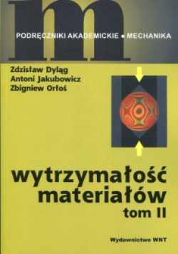 Wytrzymałość materiałów Tom II