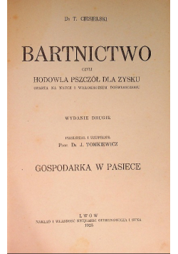 Bartnictwo hodowla pszczół dla zysku 1925 r.