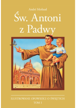 Książka dla dzieci Św Antoni z Padwy