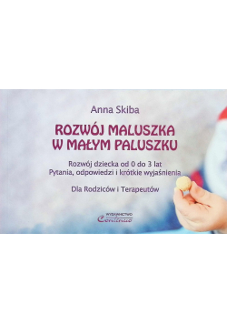 Rozwój Maluszka w małym paluszku