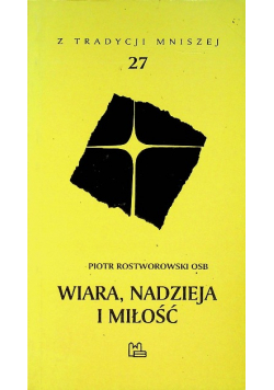 Wiara nadzieja i miłość