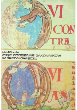 Życie codzienne zakonników w średniowieczu  X  XV wiek