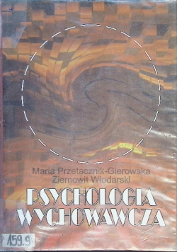 Psychologia wychowawcza Część 1