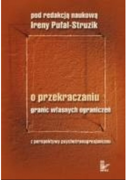 O przekraczaniu granic własnych ograniczeń