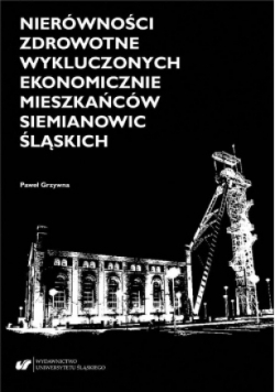 Nierówności zdrowotne wykluczonych ekonomicznie