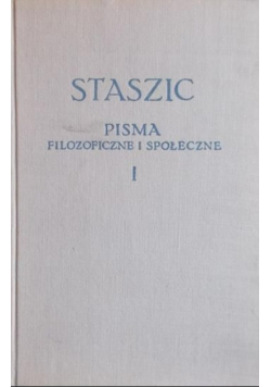 Pisma filozoficzne i społeczne Tom I