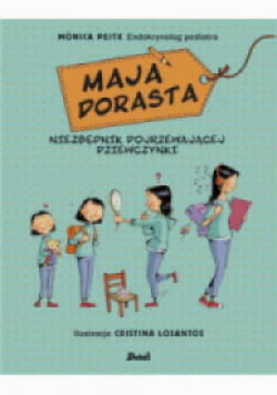 Maja dorasta