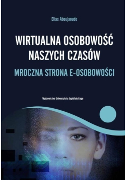 Wirtualna osobowość naszych czasów