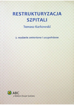 Restrukturyzacja szpitali