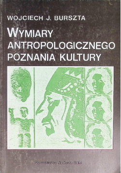 Wymiary antropologicznego poznania kultury