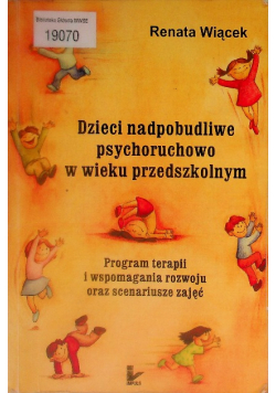 Dzieci nadpobudliwe psychoruchowo w wieku przedszkolnym