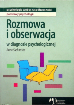 Rozmowa i obserwacja w diagnozie psychologicznej