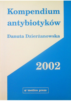 Kompendium antybiotyków 2002