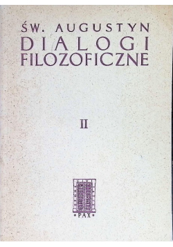 Św  Augustyn Dialogi filozoficzne Tom II