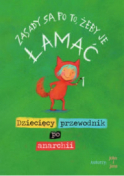 Zasady sa po to, żeby je łamać
