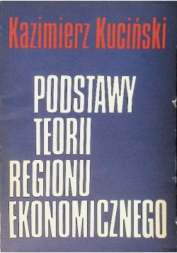 Podstawy teorii regionu ekonomicznego