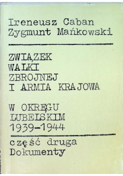 Związek walki zbrojnej i Armii Krajowej Tom II